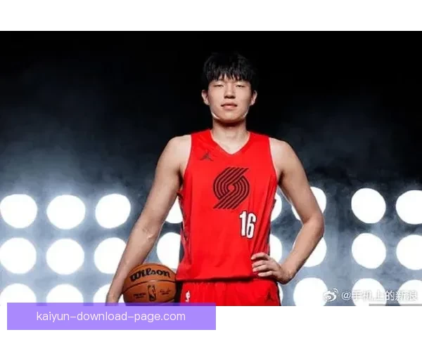 美媒建议开拓者捡漏2米06大前锋与杨瀚森竞争上场时间